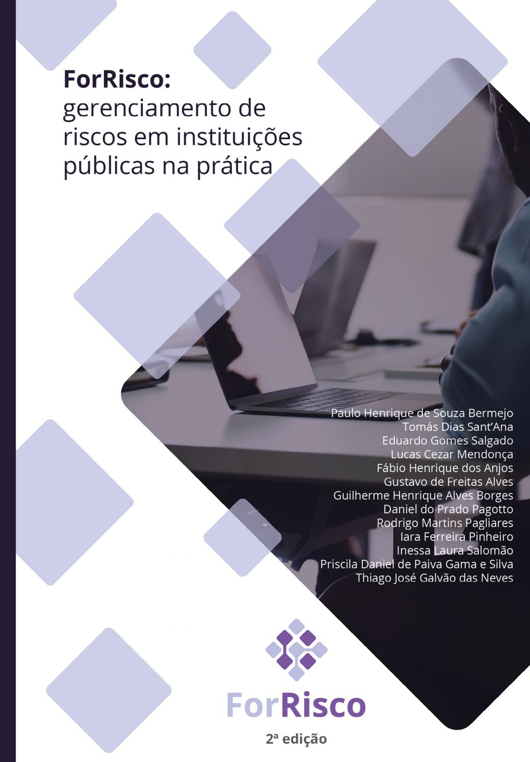 ForRisco gerenciamento de riscos em instituições públicas na prática by NExT UnB